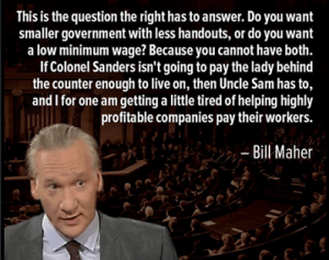 bill maher on low wages