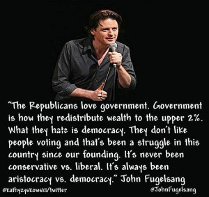 fugelsang republicans love government